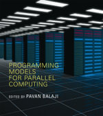 Programming Models for Parallel Computing : Scientific and Engineering Computation - Pavan Balaji