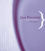 Java Precisely, third edition : The MIT Press - Peter Sestoft