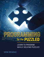 Programming for the Puzzled : Learn to Program While Solving Puzzles - Srini Devadas