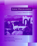 Logic Programming : Proceedings of the 1999 International Conference on Logic Programming - Danny De Schreye