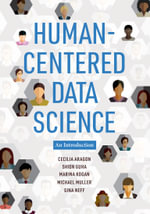 Human-Centered Data Science : An Introduction - Cecilia Aragon