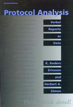 Protocol Analysis, revised edition : Verbal Reports as Data - Herbert A. Simon