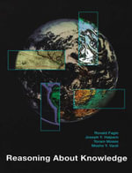 Reasoning About Knowledge : Reasoning About Knowledge - Joseph Y. Halpern