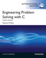 Engineering Problem Solving with C : International Edition - Delores Etter