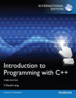 Introduction to Programming with C++ : International Edition - Y. Liang