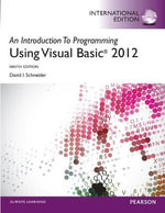 Introduction to Programming with Visual Basic 2012, An : International Edition - David Schneider