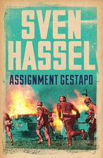 Assignment Gestapo : Sven Hassel War Classics - Sven Hassel