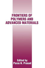 Frontiers of Polymers and Advanced Materials : NATO Asi Series A. Life Sciences; 269 - Paras N. Prasad