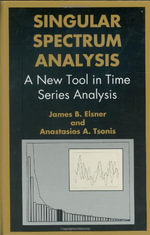 Singular Spectrum Analysis : A New Tool in Time Series Analysis - J.B. Elsner