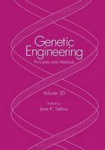 Genetic Engineering : Principles and Methods - Jane K. Setlow
