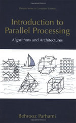 Computer Science : Algorithms and Architectures - Behrooz Parhami