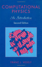 Computational Physics : An Introduction - Franz J. Vesely
