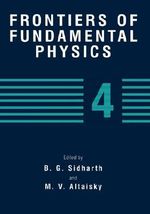 Frontiers of Fundamental Physics 4 - Alexander A. Ovchinnikov