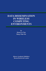 Data Dissemination in Wireless Computing Environments - Kian-Lee Tan