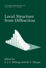 Local Structure from Diffraction - S.J.L. Billinge