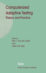 Computerized Adaptive Testing : Theory and Practice - Wim J. van der Linden