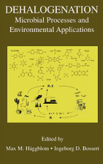 Dehalogenation : Microbial Processes and Environmental Applications - Max M. Haggblom