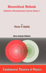 Hierarchical Methods : Undulative Electrodynamical Systems, Volume 2 - V. Kulish
