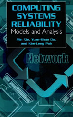 Computing System Reliability : Models and Analysis - Min Xie