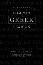 Zondervan Compact Greek Lexicon - Paul Jackson