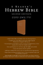 A Reader's Hebrew Bible : Second Edition - A. Philip Brown II