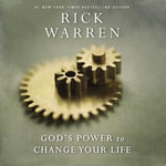 God's Power to Change Your Life : Exchanging Personal Mediocrity for Spiritual Significance - Rick Warren
