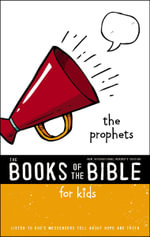 NIRV The Books Of The Bible For Kids : The Prophets - Zonderkidz