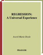 Regression : A Universal Experience - Averil M. Doyle