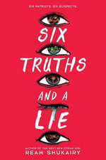 Six Truths and a Lie - Ream Shukairy