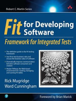 Fit for Developing Software : Framework for Integrated Tests - Rick Mugridge