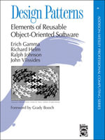 Design Patterns : Elements of Reusable Object-Oriented Software - Erich Gamma