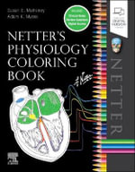 Netter's Physiology Coloring Book : Netter Basic Science - Susan E. Mulroney