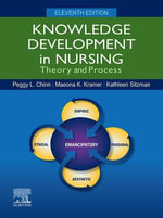 Knowledge Development in Nursing E-Book : Knowledge Development in Nursing E-Book - Peggy L. Chinn