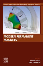 Modern Permanent Magnets : Woodhead Publishing Series in Electronic and Optical Materials - John J. Croat