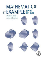 Mathematica by Example - Martha L. Abell