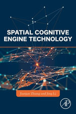 Spatial Cognitive Engine Technology - Jianjun Zhang