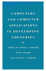 Computers and Computer Applications in Developing Countries - Ukandi Godwin Damachi
