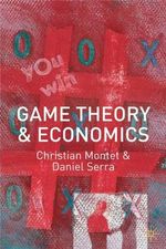 Game Theory and Economics - Christian Montet