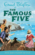 Five Have Plenty of Fun : The Famous Five : Book 14 - Enid Blyton