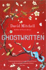 Ghostwritten - David Mitchell