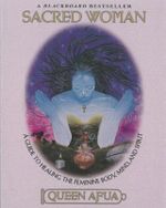 Sacred Woman : A Guide to Healing the Feminine Body, Mind, and Spirit - Queen Afua