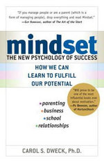 Mindset : The New Psychology of Success - Carol S. Dweck