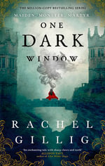 One Dark Window : The Shepherd King: Book 1 - Rachel Gillig