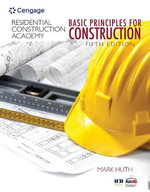 Bundle : Residential Construction Academy: Basic Principles for Construction, 5th + Student Workbook - Mark Huth