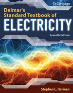 Bundle : Delmar's Standard Textbook of Electricity, 7th + Industrial Motor Control, 7th - Stephen Herman