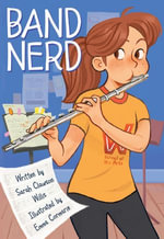 Band Nerd : A Graphic Novel - Sarah Clawson Willis