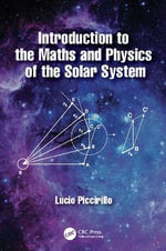 Introduction to the Maths and Physics of the Solar System - Lucio Piccirillo