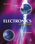 Electronics : A First Course - Owen Bishop