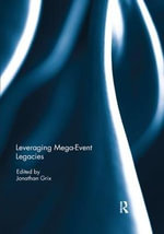 Leveraging Mega-Event Legacies - Jonathan  Grix