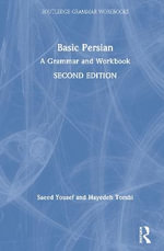 Basic Persian : A Grammar and Workbook - Saeed Yousef